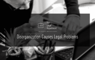 Disorganization causes legal problems
