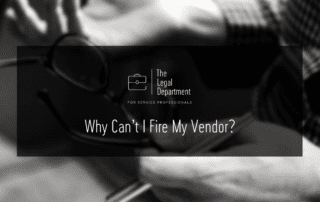 Why can't I fire my vendor?