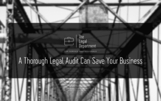 A Thorough Legal Audit Can Save Your Business