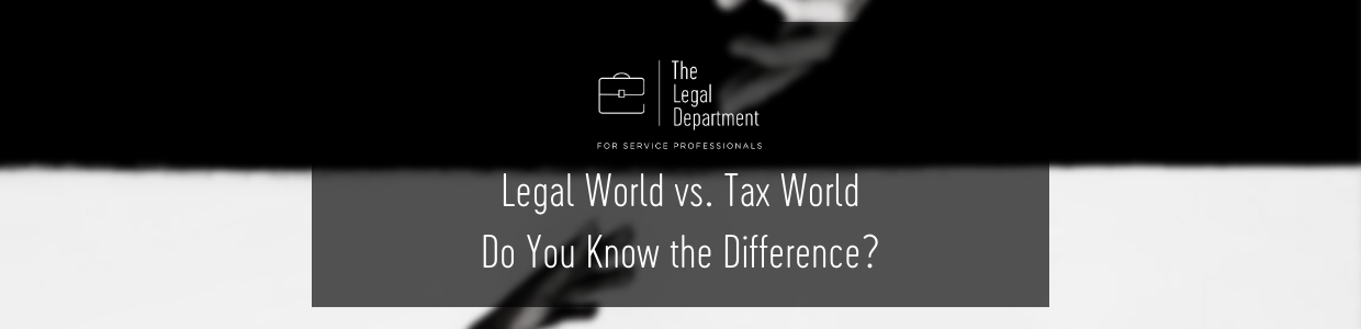 Legal world vs. tax world - D you know the difference